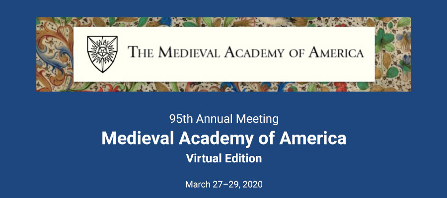 95th Annual Meeting of the Medieval Academy of America Virtual Version lead image