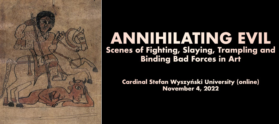 Annihilating Evil: Scenes of Fighting, Slaying, Trampling and Binding Bad Forces in Art lead image
