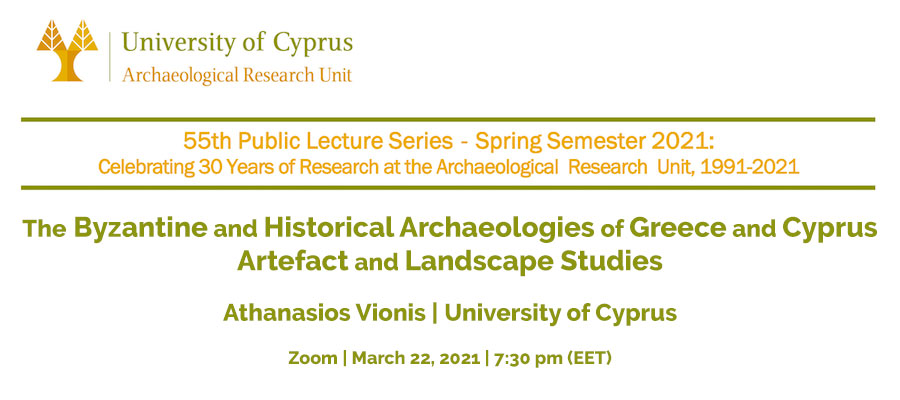 The Byzantine and Historical Archaeologies of Greece and Cyprus: Artefact and Landscape Studies lead image