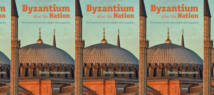 Byzantium after the Nation: The Problem of Continuity in Balkan Historiographies lead image