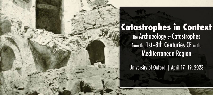 Catastrophes in Context: The Archaeology of Catastrophes from the 1st–8th Centuries CE in the Mediterranean Region lead image