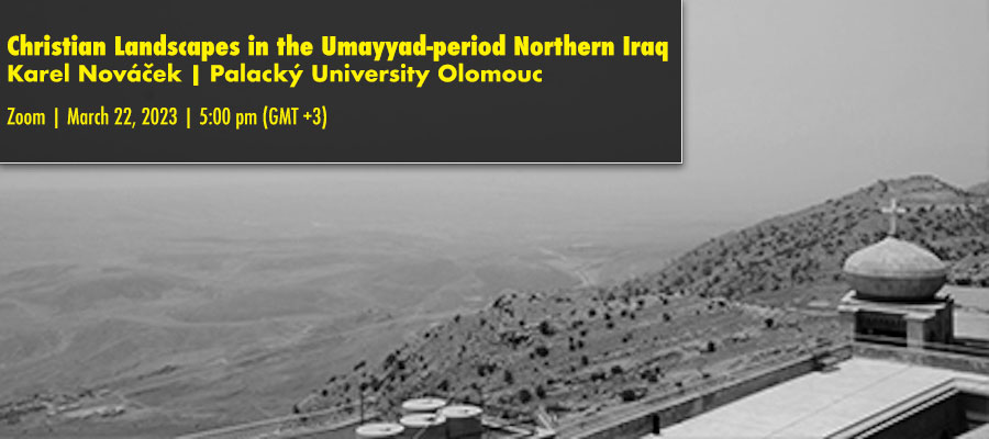 Christian Landscapes in the Umayyad-period Northern Iraq lead image