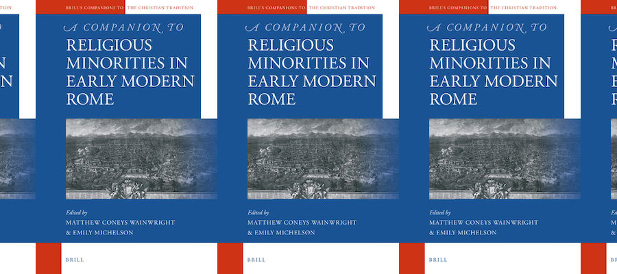 A Companion to Religious Minorities in Early Modern Rome lead image