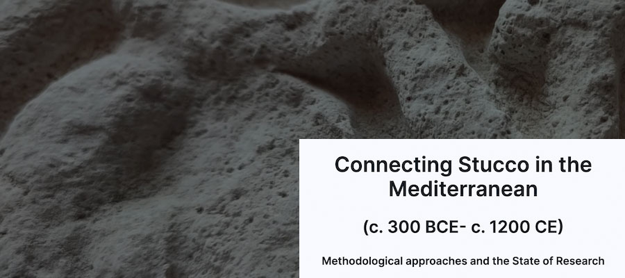 Connecting Stucco in the Mediterranean (c. 300 BCE–1200 CE): Methodological Approaches and the State of Research lead image