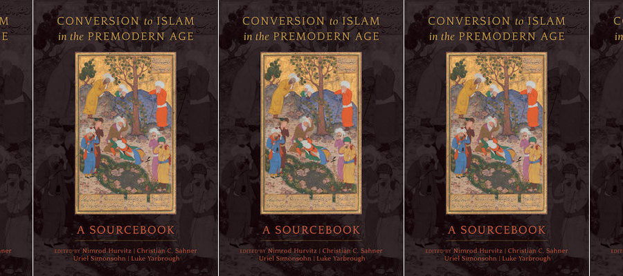 Conversion to Islam in the Premodern Age: A Sourcebook lead image