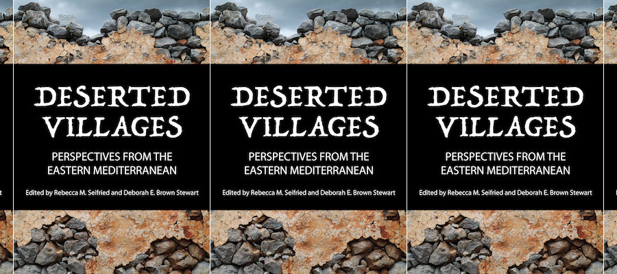 Deserted Villages: Perspectives from the Eastern Mediterranean lead image