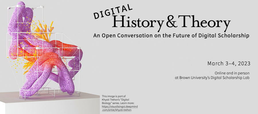 Digital History and Theory: An Open Conversation on the Future of Digital Scholarship lead image