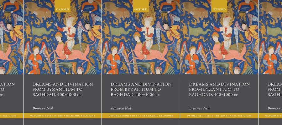 Dreams and Divination from Byzantium to Baghdad, 400-1000 CE lead image