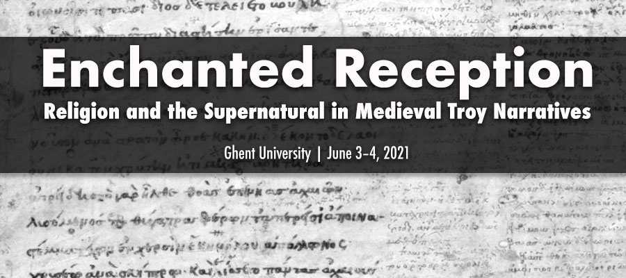 Enchanted Reception: Religion and the Supernatural in Medieval Troy Narratives lead image