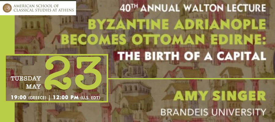 From Byzantine Adrianople to Ottoman Edirne: An Imperial Transformation lead image