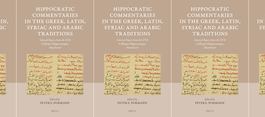 Hippocratic Commentaries in the Latin, Syriac and Arabic Traditions: Selected Papers from the XVth Colloque Hippocratique, Manchester lead image