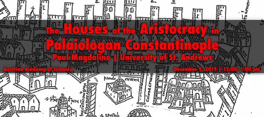 The Houses of the Aristocracy in Palaiologan Constantinople lead image