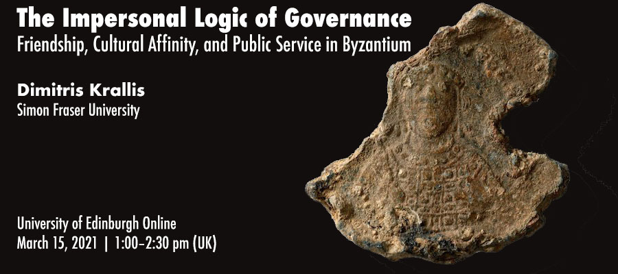 The Impersonal Logic of Governance: Friendship, Cultural Affinity, and Public Service in Byzantium lead image