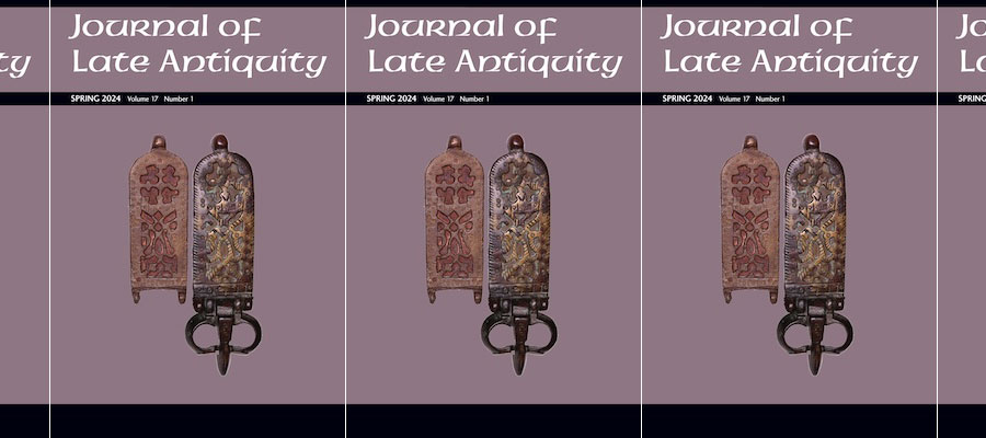 New Issue of Journal of Late Antiquity (Spring 2024) lead image