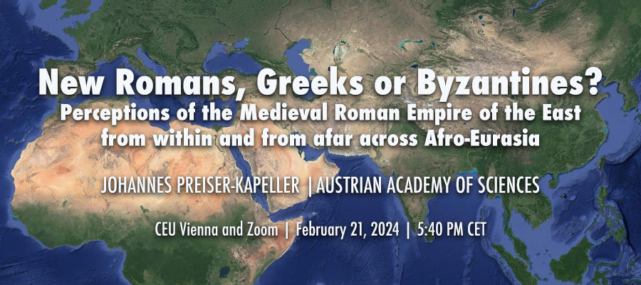 New Romans, Greeks or Byzantines? Perceptions of the Medieval Roman Empire of the East from within and from afar across Afro-Eurasia lead image