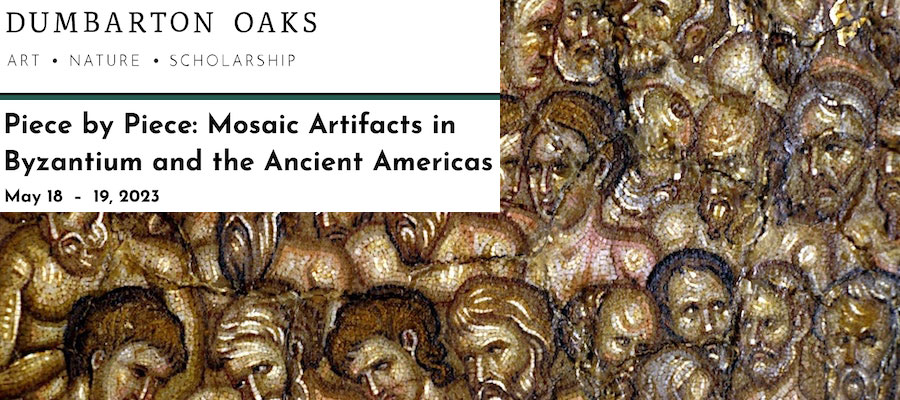 Piece by Piece: Mosaic Artifacts in Byzantium and the Ancient Americas lead image