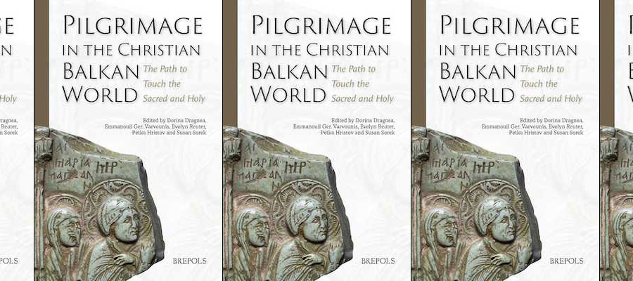 Pilgrimage in the Christian Balkan World: The Path to Touch the Sacred and Holy lead image
