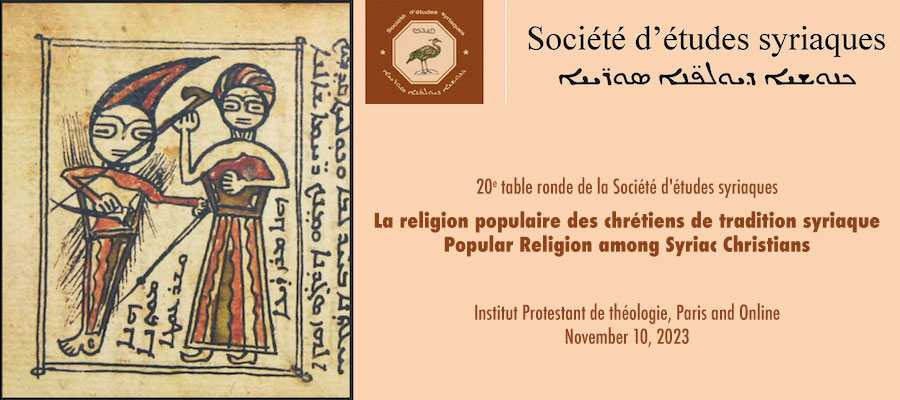 La religion populaire des chrétiens de tradition syriaque/Popular religion among Syriac Christians lead image