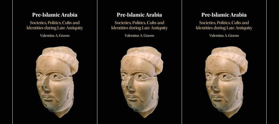 Pre-Islamic Arabia: Societies, Politics, Cults and Identities during Late Antiquity lead image