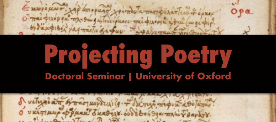Projecting Poetry, Doctoral Seminar, University of Oxford lead image