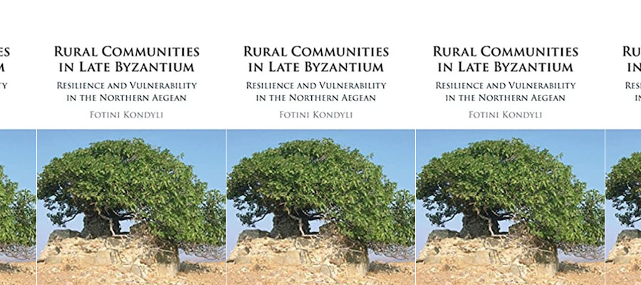 Rural Communities in Late Byzantium: Resilience and Vulnerability in the Northern Aegean lead image