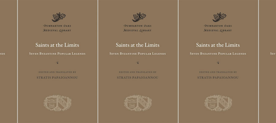 Saints at the Limits: Seven Byzantine Popular Legends lead image