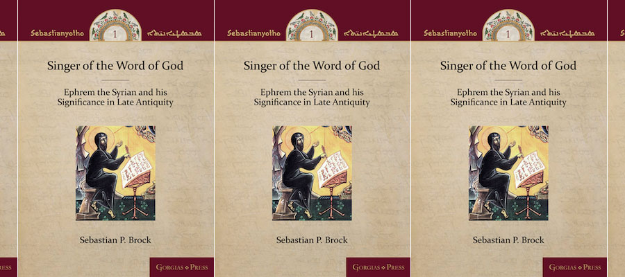 Singer of the Word of God: Ephrem the Syrian and His Significance in Late Antiquity lead image