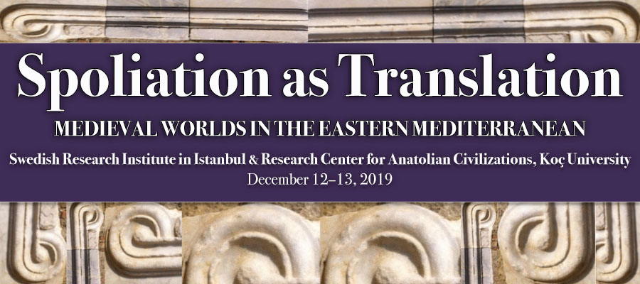 Spoliation as Translation: Medieval Worlds in the Eastern Mediterranean lead image