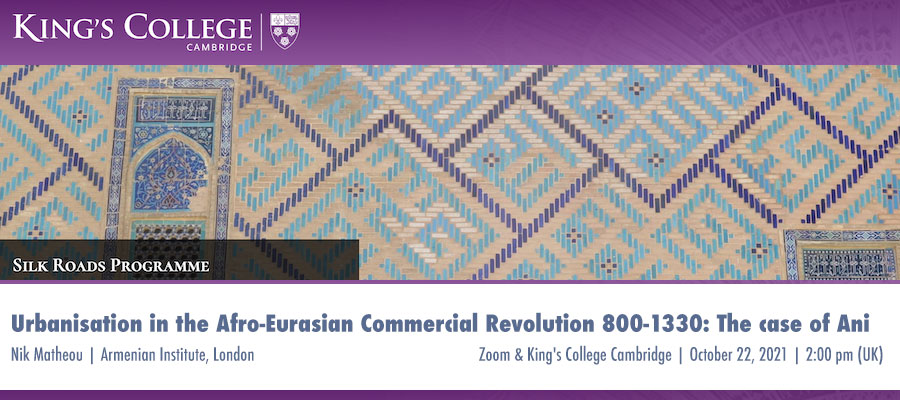 Urbanisation in the Afro-Eurasian Commercial Revolution 800-1330: The Case of Ani lead image