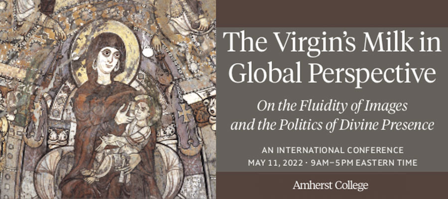 The Virgin’s Milk in Global Perspective: On the Fluidity of Images and the Politics of Divine Presence lead image