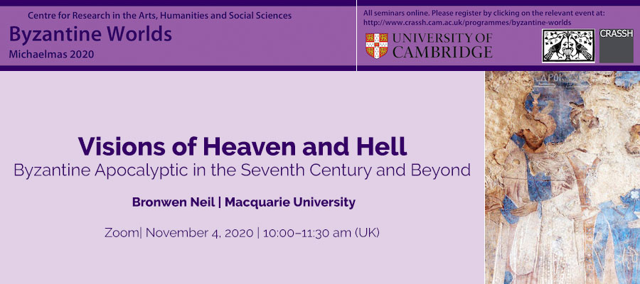 Visions of Heaven and Hell: Byzantine Apocalyptic in the Seventh Century and Beyond lead image