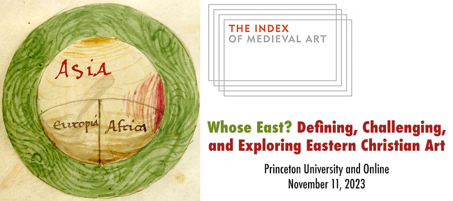 Whose East? Defining, Challenging, and Exploring Eastern Christian Art lead image
