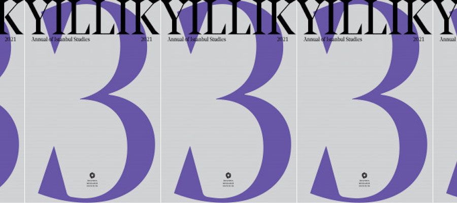 New Issue of YILLIK: Annual of Istanbul Studies (2021) lead image