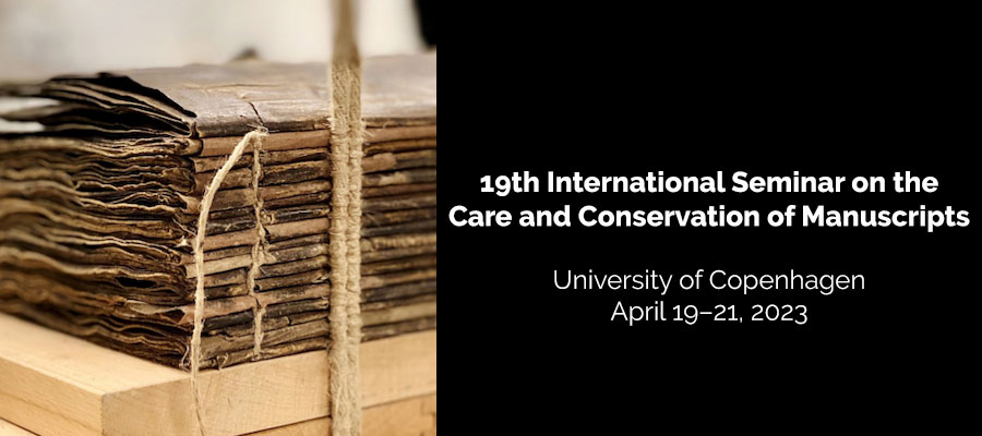 19th International Seminar on the Care and Conservation of Manuscripts lead image