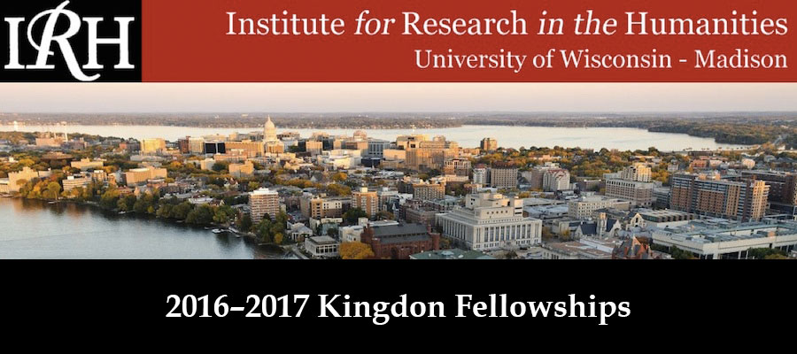 2016–2017 Kingdon Fellowships, IRH, UW Madison lead image