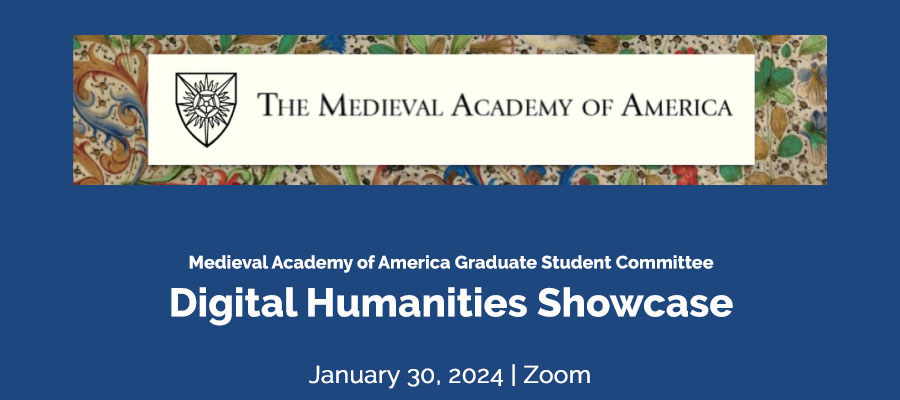 2nd Digital Humanities Showcase, Medieval Academy of America lead image
