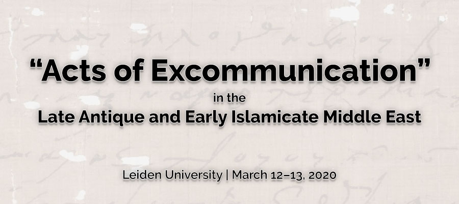 “Acts of Excommunication” in the Late Antique and Early Islamicate Middle East lead image