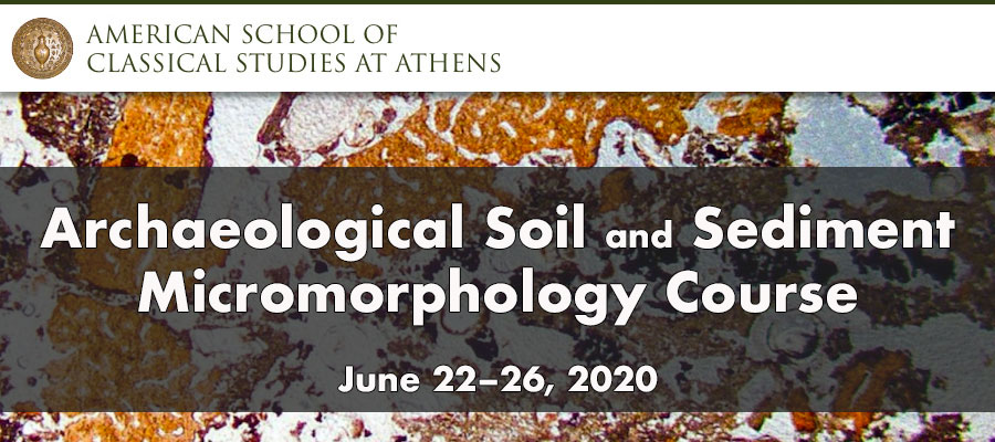 Archaeological Soil and Sediment Micromorphology Course, ASCSA lead image