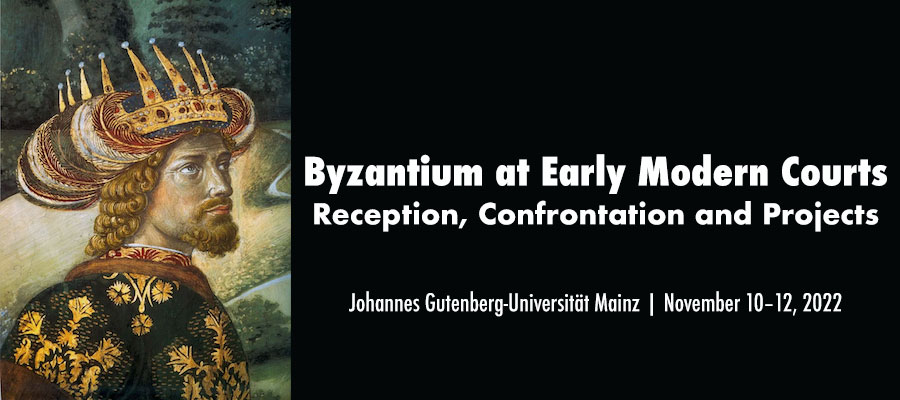 Byzantium at Early Modern Courts: Reception, Confrontation and Projects lead image