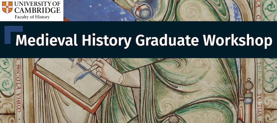 Cambridge Medieval History Graduate Workshop, Michaelmas (Fall) Term 2023 lead image