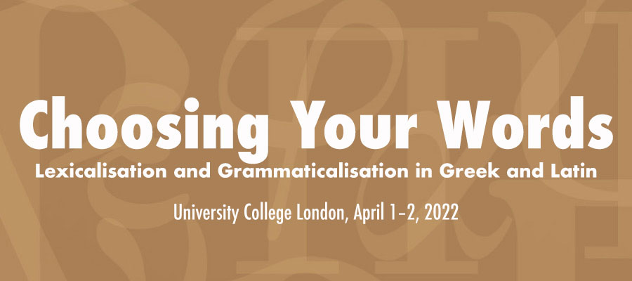 Choosing Your Words: Lexicalisation and Grammaticalisation in Greek and Latin lead image