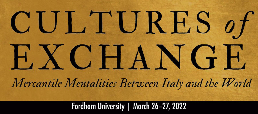 Cultures of Exchange: Mercantile Mentalities Between Italy and the World lead image