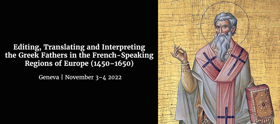 Editing, Translating and Interpreting the Greek Fathers in the French-Speaking Regions of Europe (1450–1650) lead image