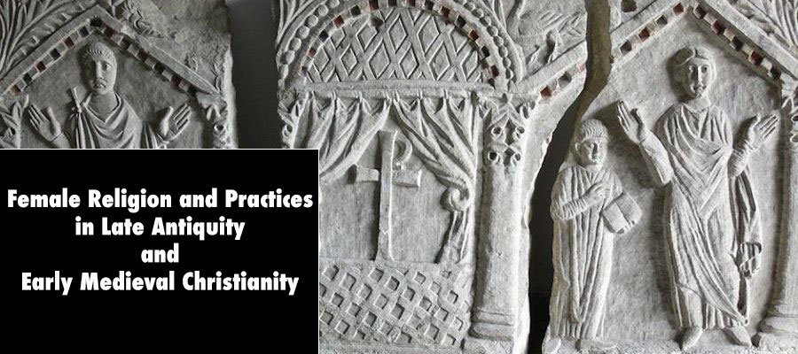 Female Religion and Practices in Late Antiquity and Early Medieval Christianity lead image