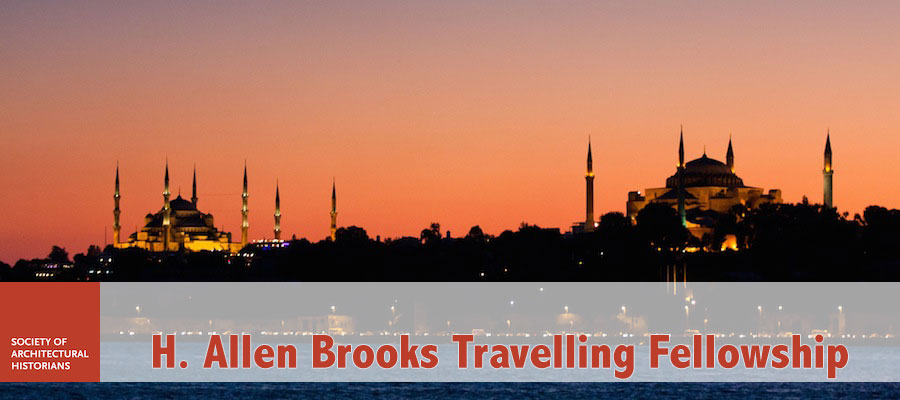 2024 H. Allen Brooks Travelling Fellowship, SAH lead image