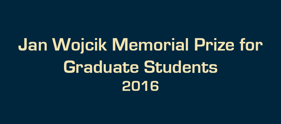 Jan Wojcik Memorial Prize for Graduate Students 2016 lead image