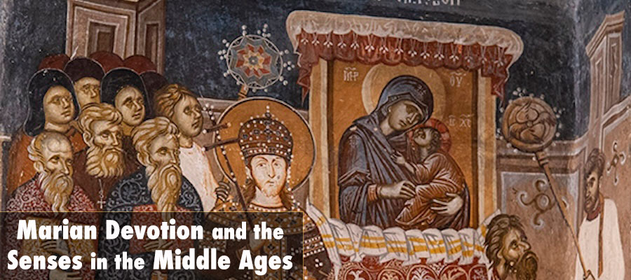 Marian Devotion and the Senses in the Middle Ages lead image