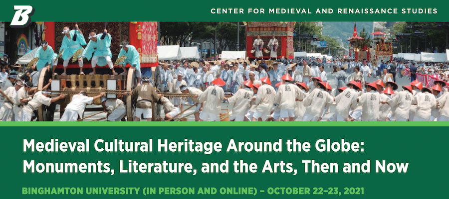 Medieval Cultural Heritage Around the Globe: Monuments, Literature, and the Arts, Then and Now lead image