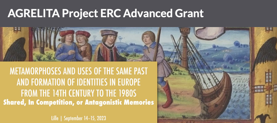 Metamorphoses and Uses of the Same Past and Formation of Identities in Europe from the 14th Century to the 1980s: Shared, In Competition, or Antagonistic Memories lead image