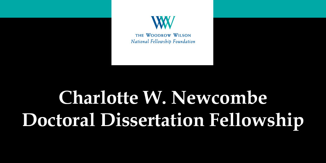 Charlotte W. Newcombe Doctoral Dissertation Fellowships, 2018–2019 lead image